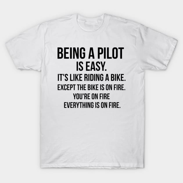 being a pilot T-Shirt by IndigoPine